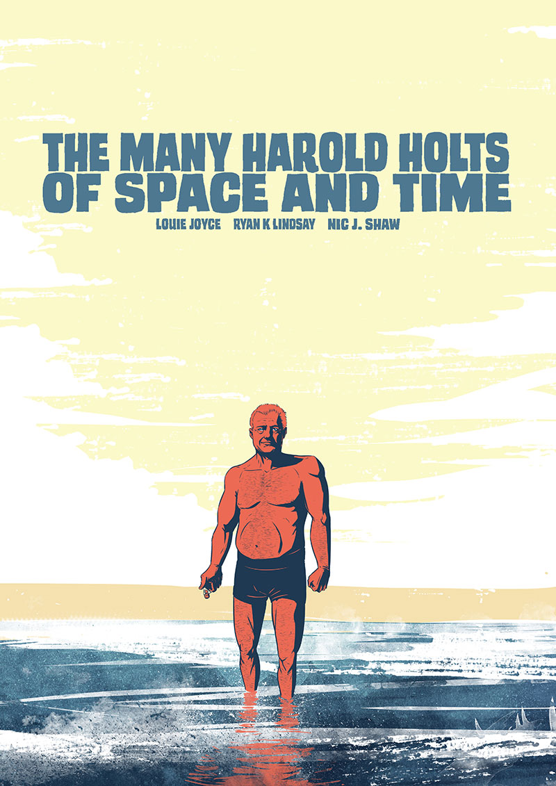 The Many Harold Holts of Space and Time